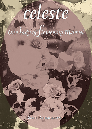 Book cover for Celeste: Our Lady of Flowering Marvel