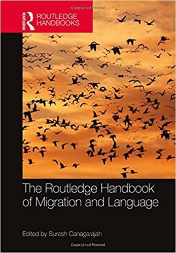 Book cover for The Routledge Handbook of Migration and Language