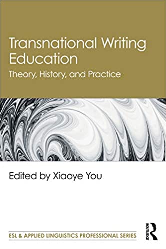 Book cover for Transnational Writing Education: Theory, History, and Practice