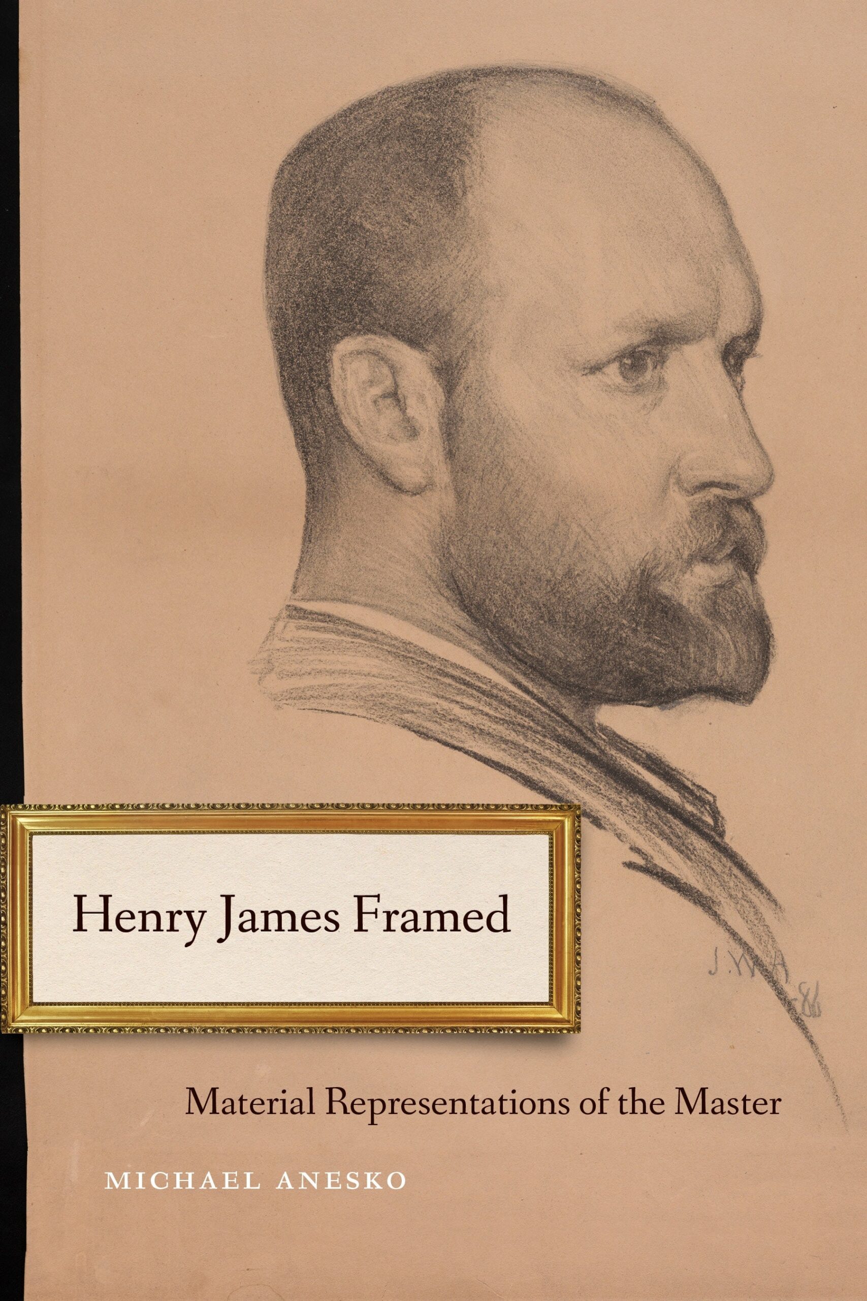 Cover: Henry James Framed, by Michael Anesko