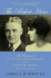 2021-03-09 17_16_10-The Perfect Hour_ The Romance of F. Scott Fitzgerald and Ginevra King, His First