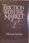 Cover: Friction with the Market: Henry James and the Profession of Authorship, by Michael Abesko