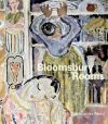 Bloomsbury Rooms Modernism, Subculture, and Domesticity