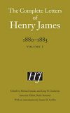 Cover: The Complete Letters of Henry James, 1880–1883 Volume 1, edited by Michael Anesko
