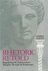 Rhetoric Retold Regendering the Tradition from Antiquity Through the Renaissance